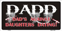 DADD Dad's Against Daughters Dating License Plate