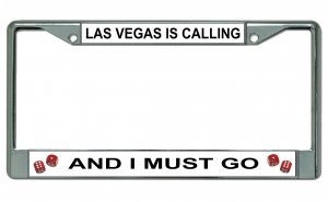 Las Vegas Is Calling Chrome License Plate Frame