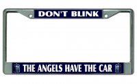 Don't Blink Angels Have The Car #2 Chrome License Plate Frame