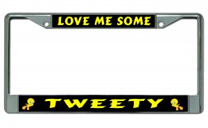 Love Me Some Tweety Chrome License Plate Frame