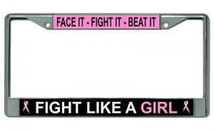 Fight Like A Girl Chrome License Plate Frame