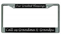 Our Greatest Blessings Chrome License Plate Frame