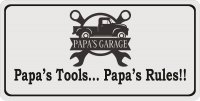 Papas Garage Papas Tools Papas Rules Photo License Plate