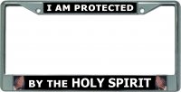 Protected By Holy Spirit Chrome License Plate Frame
