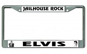 Elvis Jailhouse Rock Chrome License Plate Frame