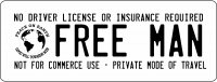 Free Man Sovereign Citizen Half Size Photo License Plate