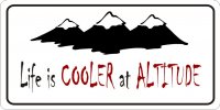 Life Is Cooler At Altitude Photo License Plate