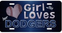 This Girl Loves Her Dodgers Metal License Plate