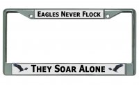 Eagles Never Flock Chrome License Plate Frame