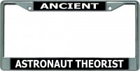 Ancient Astronaut Theorist Chrome License Plate Frame