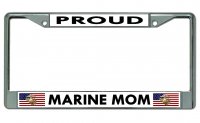 Proud Marine Mom Chrome License Plate Frame