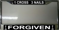 1 Cross 3 Nails Forgiven Photo License Plate Frame