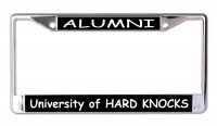 University Of Hard Knocks Chrome License Plate Frame