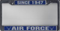 Air Force Since 1947 Chrome License Plate Frame