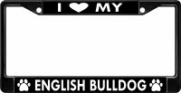 I Love My English Bulldog Black License Plate Frame