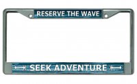 Seek Adventure Reserve The Wave Chrome License Plate Frame