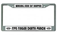 Death Punch "Wrong Side Of Heaven" Chrome License Plate Frame