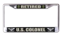 U.S. Army Retired Colonel Chrome License Plate Frame