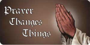 Prayer Changes Things On Mocha Photo License Plate