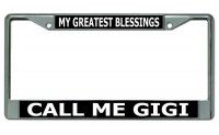 Call Me Gigi Chrome License Plate Frame