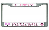 I Love Pickleball Chrome License Plate Frame