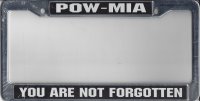 POW - MIA You Are Not Forgotten Chrome License Plate Frame