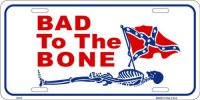 Bad to the Bone Confederate License Plate