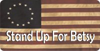 Stand Up For Betsy American Flag Photo License Plate
