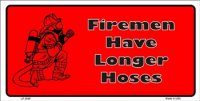 Firemen Have Longer Hoses License Plate