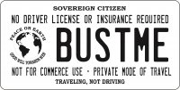 Bust Me Sovereign Citizen Photo License Plate
