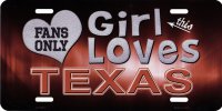 This Girl Loves Texas Metal License Plate