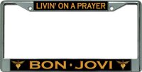 Bon Jovi Livin' On A Prayer Chrome License Plate Frame