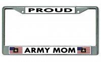 Proud Army Mom Chrome License Plate Frame