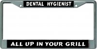 Dental Hygienist … Chrome License Plate Frame