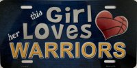 This Girl Loves Her Warriors Metal License Plate