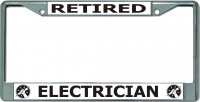Retired Electrician Chrome License Plate Frame