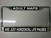 Adult Naps Are Just Horizontal Life Pauses Photo License Frame