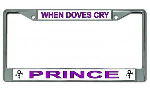 ''Prince ''''When Doves Cry'''' Chrome License Plate FRAME''