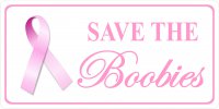 Save The Boobies Breast Cancer Photo License Plate