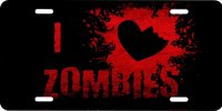I Love Zombies Metal License Plate