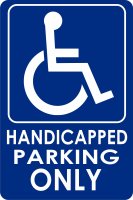 Handicapped Parking Only Parking Sign