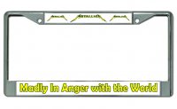Metallica "Madly In Anger … Chrome License Plate Frame