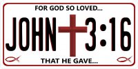John 3:16 For God So Loved ...V2 Photo License Plate