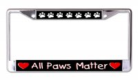 All Paws Matter Chrome License Plate Frame