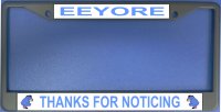 EEYORE Thanks For Noticing Frame