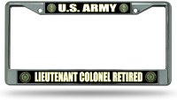 U.S. Army Lieutenant Colonel Retired Chrome License Plate Frame