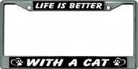Life Is Better With A Cat Chrome License Plate Frame