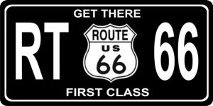 Get There First Class Route 66 Black Photo License Plate