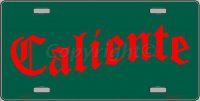Caliente Metal Novelty License Plate