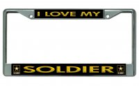 U.S. Army I Love My Soldier Chrome License Plate Frame